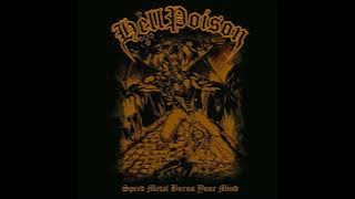 Hell Poison - Speed Metal Burns Your Mind (Full EP 2017)