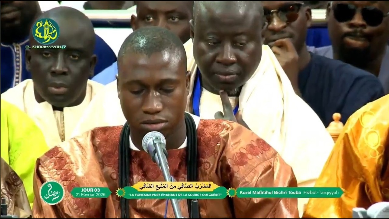 Intégral Prestation du Kurel Mafatihul Bichri Hizbut Tarqiyyah Touba 3 Ramadan 1447H  2026