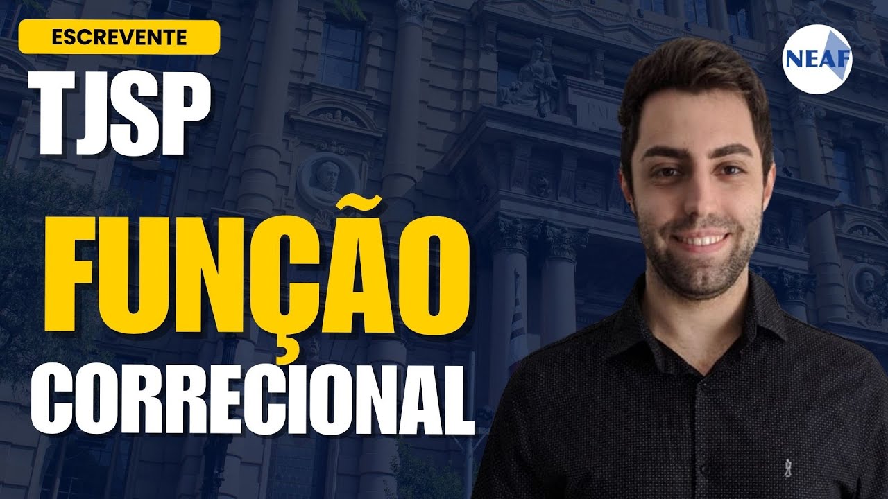 Escrevente TJSP | Normas da Corregedoria: Da Função Correcional