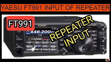YAESU FT991 - HEAR INPUT OF REPEATER ?