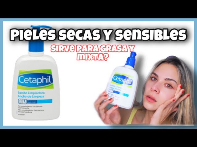 CETAPHIL EL PARA PIEL SECA/SENSIBLE? - YouTube