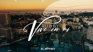 El Jeffrey - Rubby Vive en mi ( Video Oficial )  Homenaje a Rubby Perez