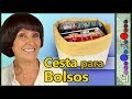 Cesta para Bolsos [Tutorial]