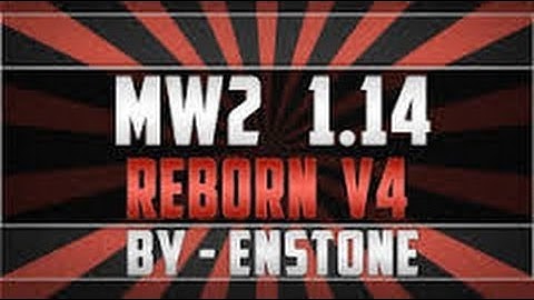 Mw2 Project Reborn v4 - [Admin Given] - Hosted By CartelMods