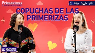 Copuchas de las Primerizas | Primerizas con Alison Mandel y Chiqui Aguayo