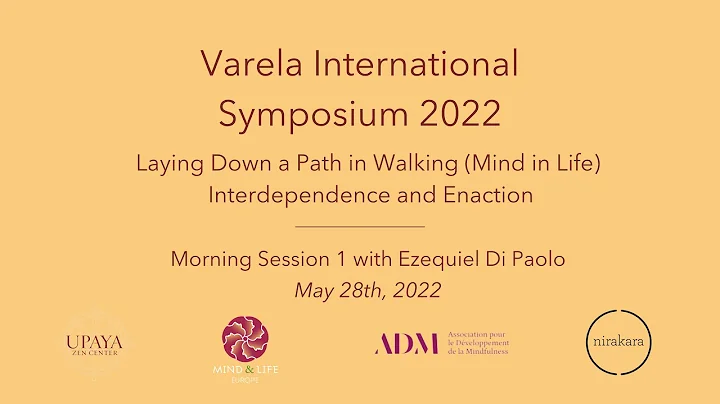 Varela International Symposium 2022 Saturday Morni...