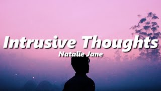 Natalie Jane - Intrusive Thoughts (slowed + reverb)