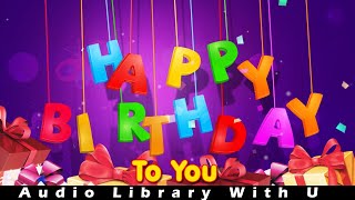 #birthday Happy Birthday Instrumental by LittleObeats  | Copyright free Music | Audio Library With U