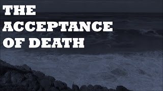 Alan Watts  The Acceptance of Death // Life Lesson Motivational Inspirational Video