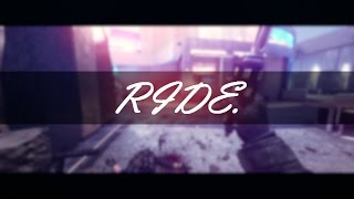 RIDE. by Dub3uD [HD - 60FPS]