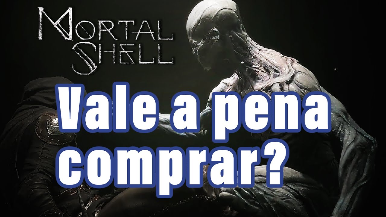 Já terminei o jogo, vale a pena comprar o Mortal Shell? - YouTube
