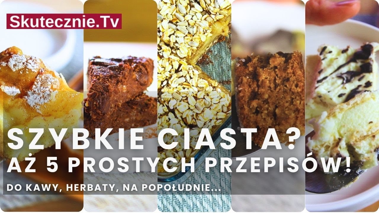 Szybkie ciasto do kawy, na deser… Aż 5 sprawdzonych przepisów (wszystkie proste!) :: Skutecznie.Tv