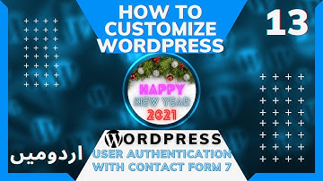 Part 13 How to Customize WordPress in Urdu/Hindi: Create Custom Authentication with Contact Form 7