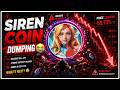 Siren Coin Regular Dumping 😭 | Siren Coin New Update | Siren Crypto News Today 2026 - Siren Crypto