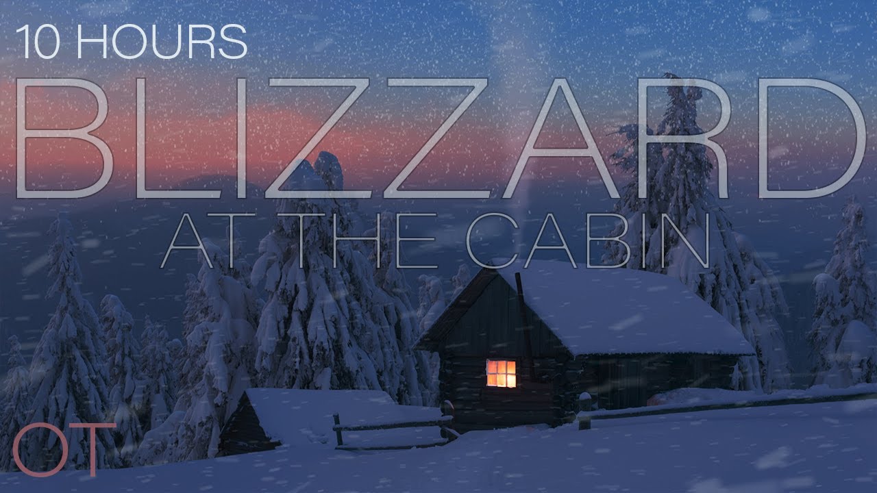 Blizzard at the Cabin 3| Howling wind and blowing snow for Relaxing ...