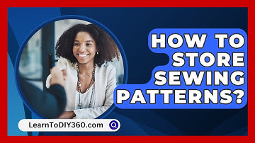 How To Store Sewing Patterns? - LearnToDIY360.com