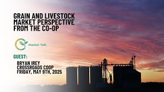 Grain and Livestock Market Perspective from the Co-Op