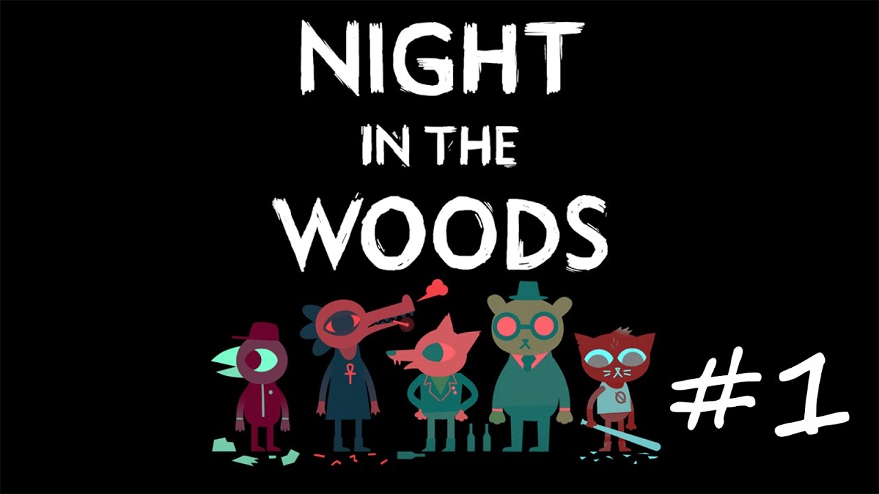 林中之夜(Night In The Woods) - 第一集 - 歡迎回家,梅 - YouTube