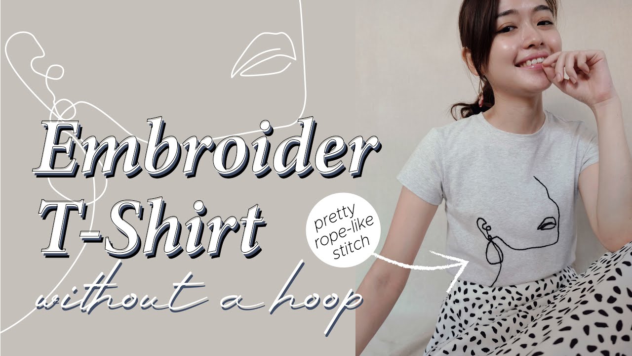 DIY | Embroider T-Shirt without an Embroidery Hoop | Pretty Rope-like ...