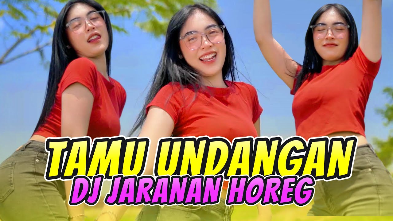 TAMU UNDANGAN - DJ JARANAN HOREG TERBARU 2025