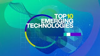 Top 10 Emerging Technologies 2023