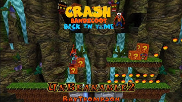Crash Bandicoot - Back In Time Fan Game Custom Level Unbearable2 By Ray Thompson