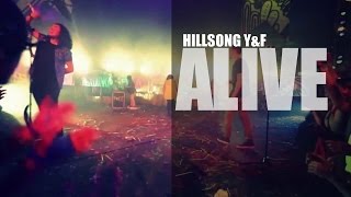 Hillsong Young & Free - Alive - We Are Young & Free - Music Video - HD