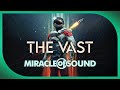 The vast by miracle of sound starfield