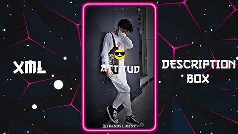 TRENDING ATTITUDE XML ᥬ😁᭄💦 PRESET  🌈🎟️ ALIGHT MOTION XML 💯💥 NEW TREND #xml #xml_file #am_editors_bd