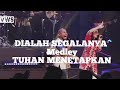 Dialah Segalanya Medley Tuhan Menetapkan by Vriego Soplely || GSJS Pakuwon Mall, Surabaya