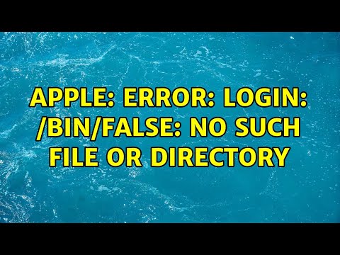 Apple: error: login: /bin/false: No such file or directory