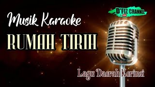Karaoke Rumah Tirih | Lagu Kerinci