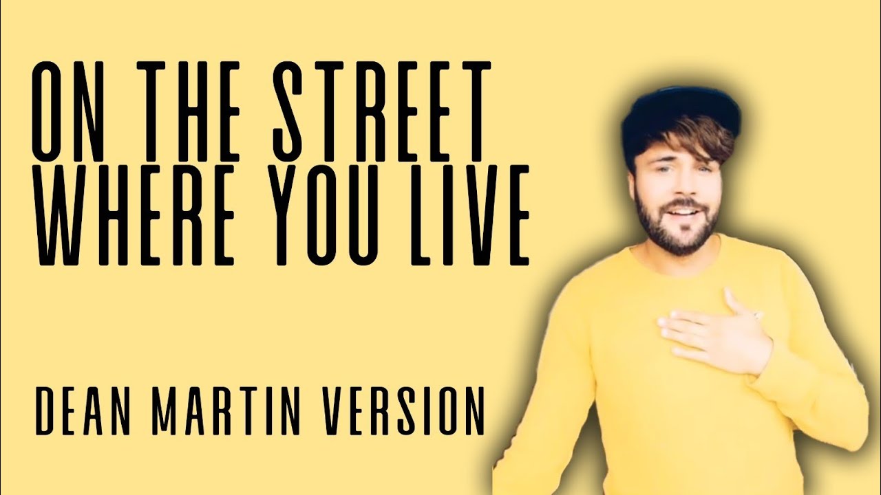 On The Street Where You Live Dean Martin Lyrics