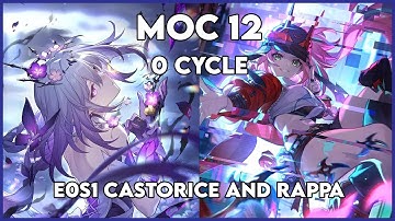 E0S1 Castorice and Rappa 0 Cycle | Moc 12 | Memory of Chaos | Honkai Star Rail 3.2