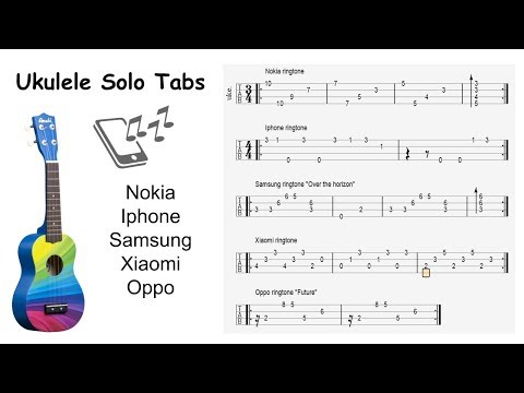 Phone Ringtones (Iphone, Samsung, Nokia, Xiaomi, Oppo) | Ukulele Tab