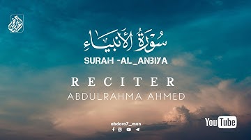 تلاوة خيالية من سورة الانبياء❤️ | بصوت القارئ عبدالرحمن احمد - surat Al_anbiya - abdulrahman ahmed🖤🌸