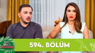 Zuhal Topalla Yemekteyiz 594 Bölüm 