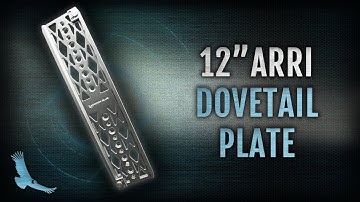 12" ARRI Dovetail Plate Overview