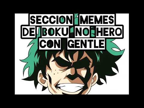 memes-de-boku-no-hero-|-gentle-video