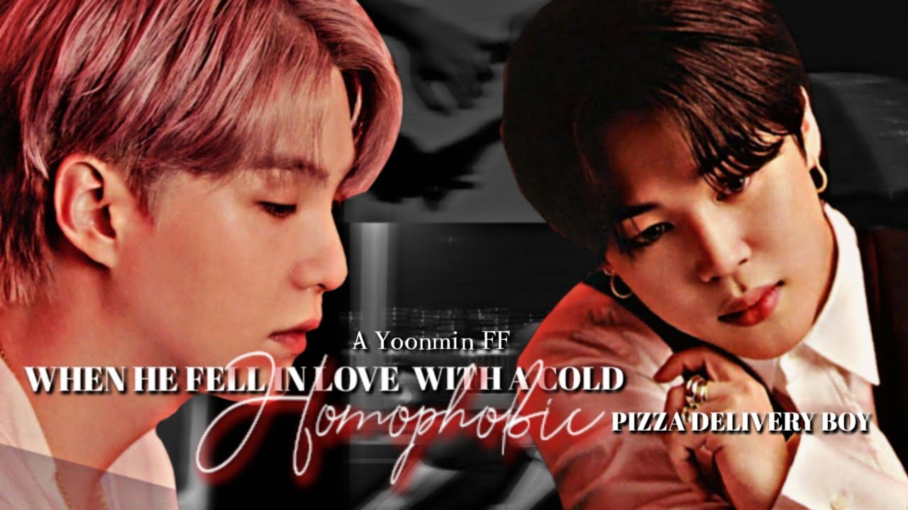 When He fell in love with a Cold Homophobic Pizza delivery boy ✨ Yoonmin Oneshot ✨ 5k special