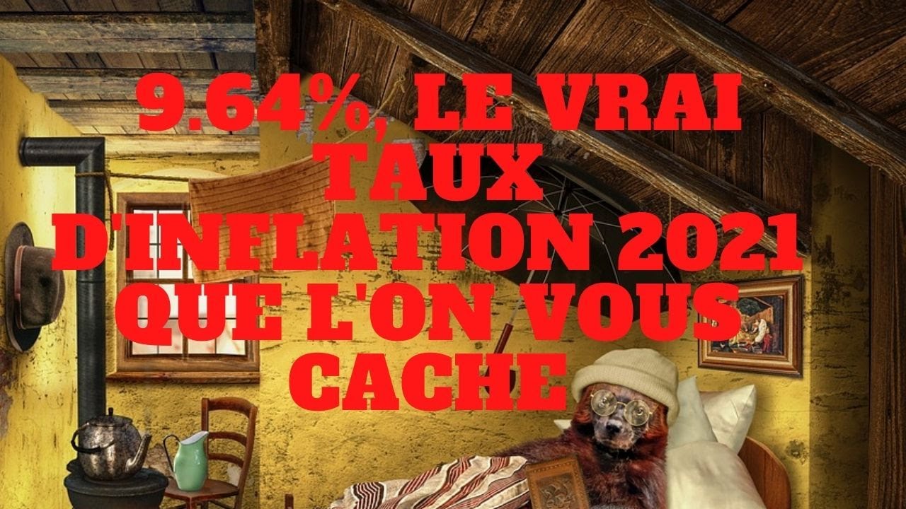 9,64% le véritable taux d'inflation que l'on vous cache!