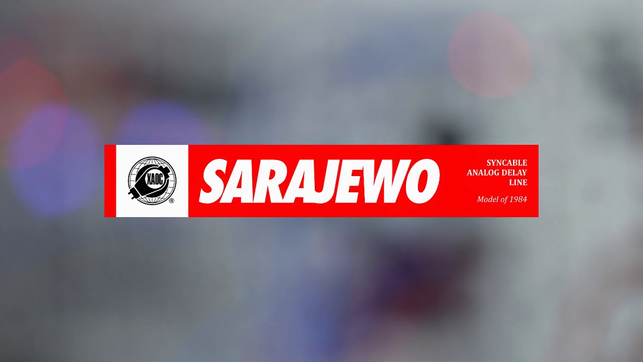 Xaoc Devices | Sarajewo