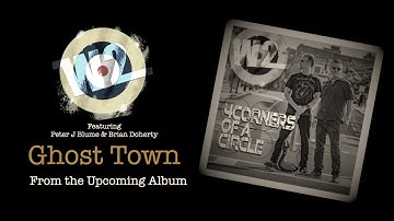Ghost Town by W2 featuring Peter J Blume and Brian Doherty