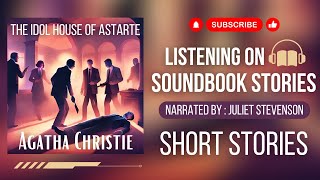 The Idol House of Astarte Audiobook | Miss Marple Short Story Audiobook | Agatha Christie Audiobook