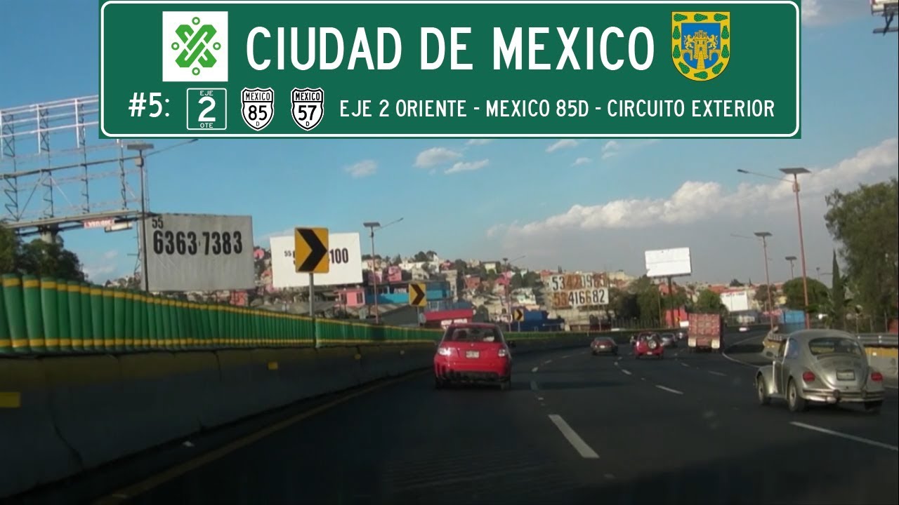 [MEX] Mexico City, #5: Eje 2 Oriente - Mexico 85D - Mexico 57D - YouTube