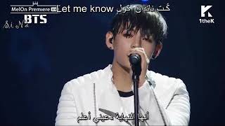 BTS - Let me know ( Arabic sub ) نطق + ترجمة 😍