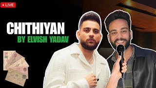 ELVISH YADAV LIVE SINGING KARAN AUJLA CHITHIYAN SONG • KARAN AUJLA REACTION VIDEO #karanaujla