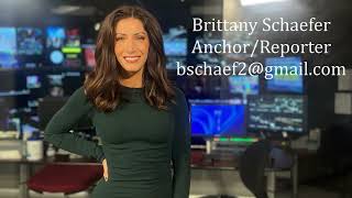 BRITTANY SCHAEFER ANCHOR/ REPORTER REEL