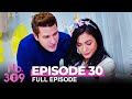 No.309 Episode 30 (Long Version)