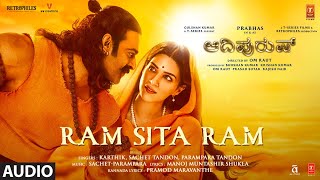 Ram Sita Ram (Audio) Adipurush | Prabhas,Kriti |Sachet-Parampara,Manoj Muntashir,Pramod M |Om Raut